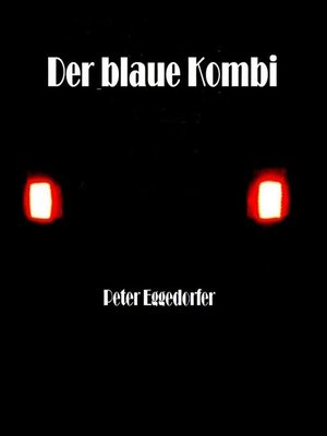 cover image of Der blaue Kombi